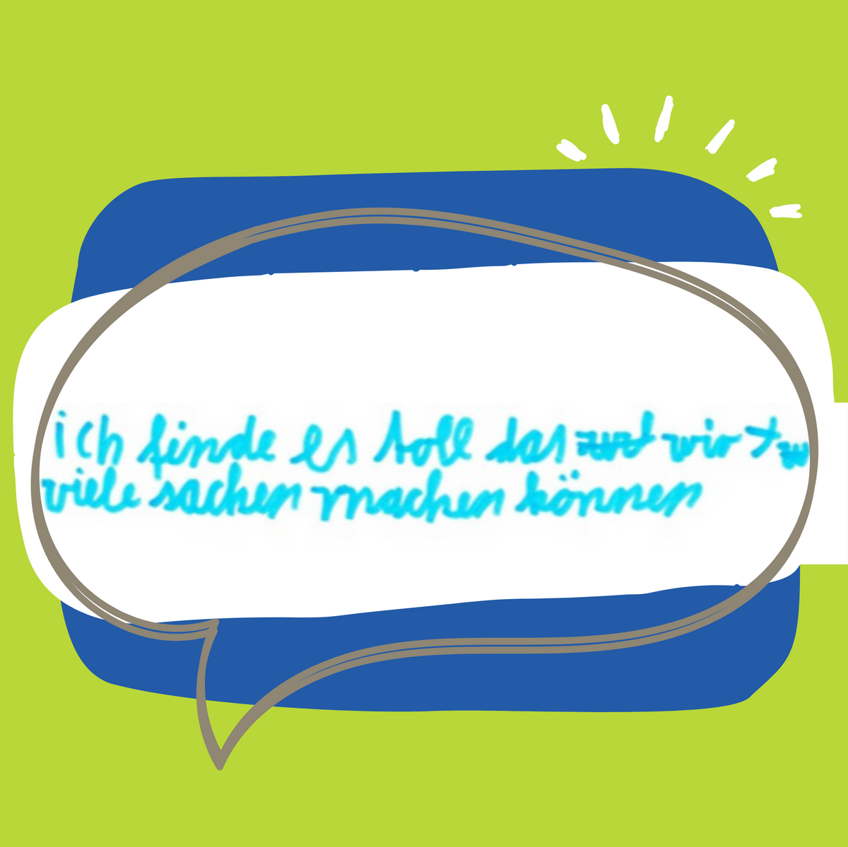 Feedback von einem Kind Hort Hermsdorf Ich finde es toll das wir viele Sachen machen können.